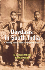 Thumbnail for Devdasis in South India : a Journey From Sacred to a Profane Spaces - Gyan Books - Distacart
