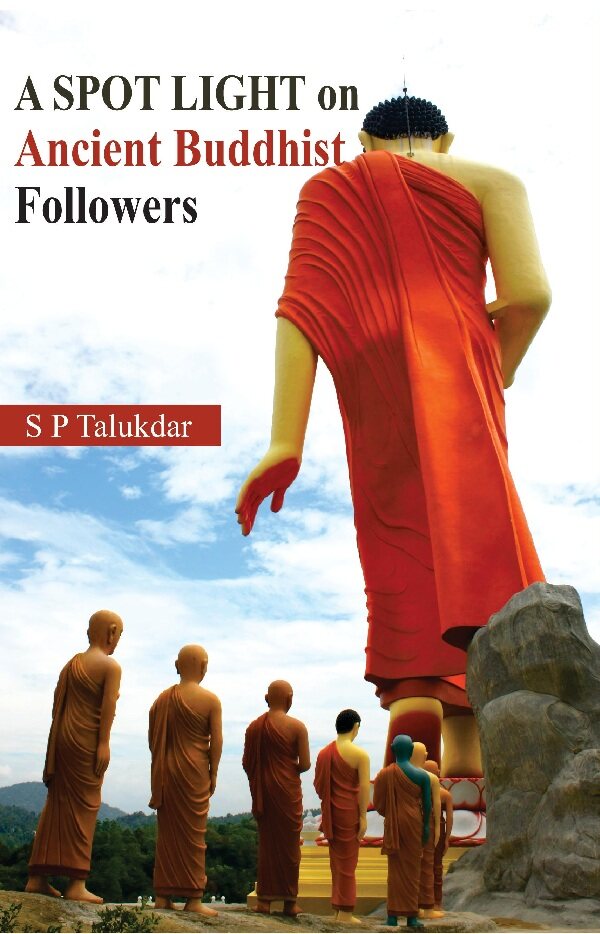 A Spot Light On Ancient Buddhist Followers - Gyan Books - Distacart