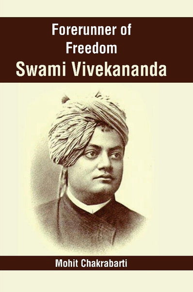 Forerunner of Freedom Swami Vivekananda - Gyan Books - Distacart