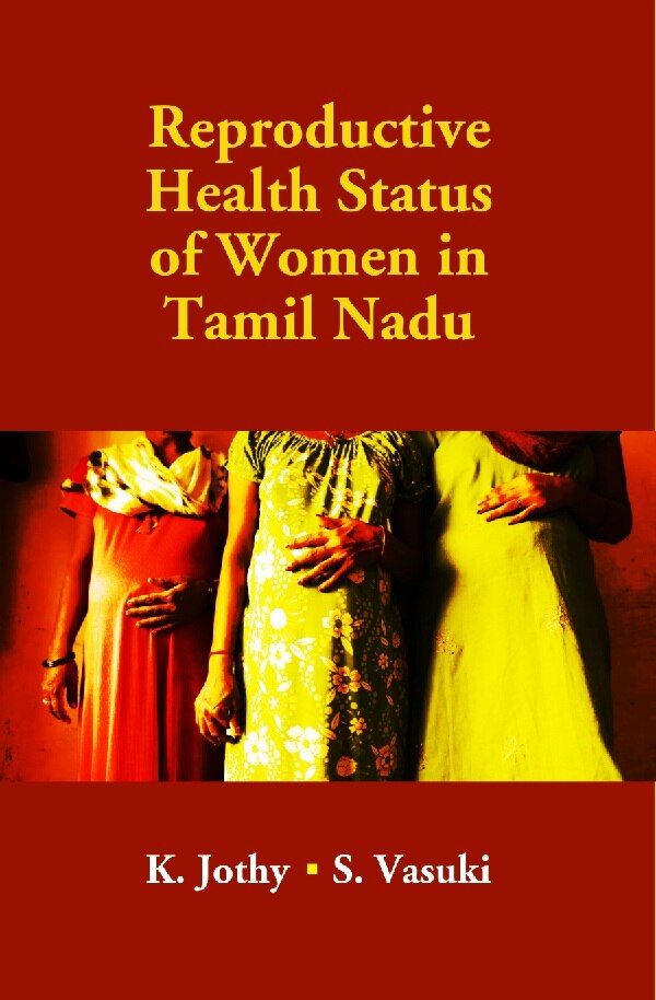 Reproductive Health Status of Women in Tamil Nadu - Gyan Books - Distacart