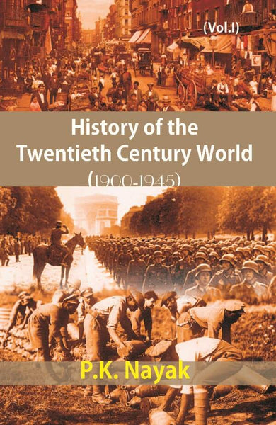 History of the Twentieth Century World (1900-1945) (1945-2000) Vol. 1st - Gyan Books - Distacart