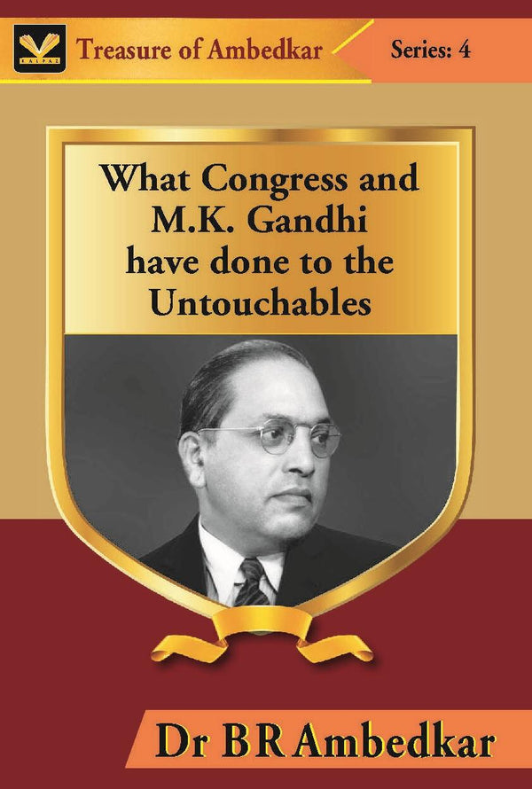 What Congress and M. K. Gandhi Have Done to the Untouchables - Gyan Books - Distacart