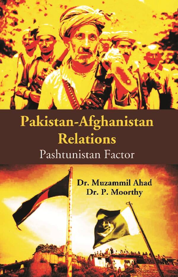 Pakistan-Afghanistan Relations: Pashtunistan Factor - Gyan Books - Distacart