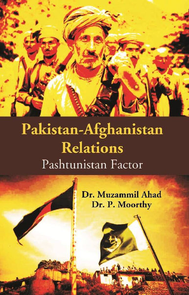 Pakistan-Afghanistan Relations: Pashtunistan Factor - Gyan Books - Distacart