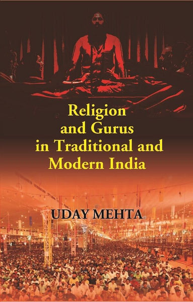 Religion and Gurus in Traditional and Modern India - Gyan Books - Distacart
