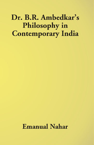 Dr B.R. Ambedkar's Philosophy in Contemporary India - Gyan Books - Distacart