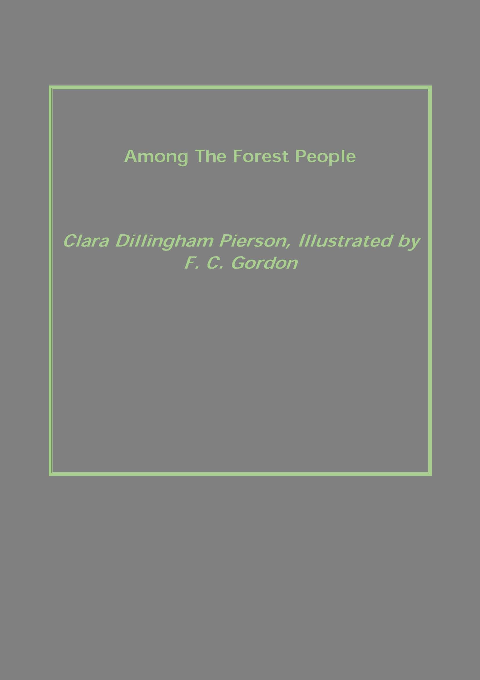 Among the Forest People - Gyan Books - Distacart