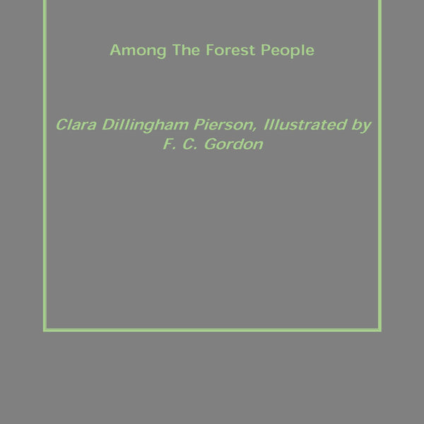 Among the Forest People - Gyan Books - Distacart