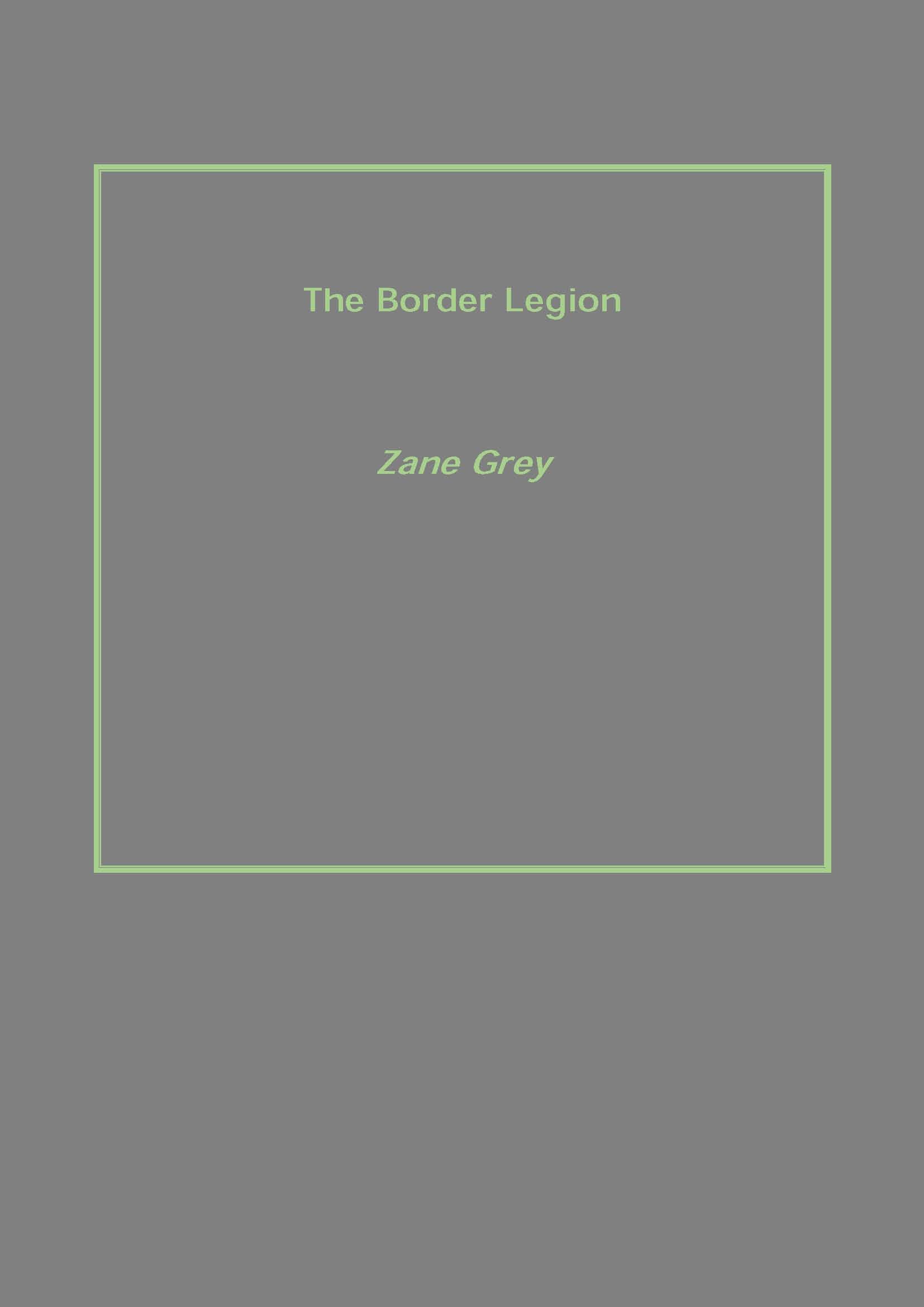 The Border Legion - Gyan Books - Distacart