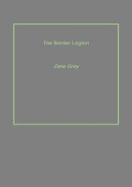 Thumbnail for The Border Legion - Gyan Books - Distacart
