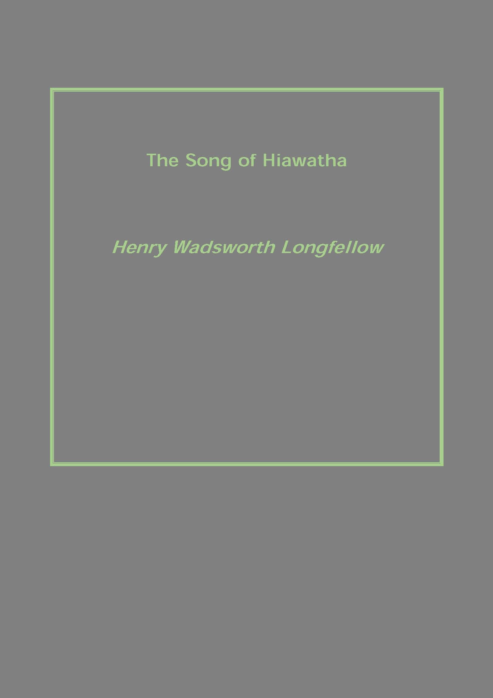 The Song of Hiawatha - Gyan Books - Distacart