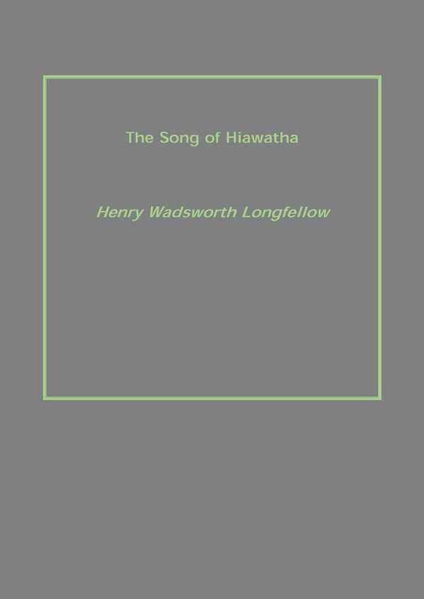 The Song of Hiawatha - Gyan Books - Distacart