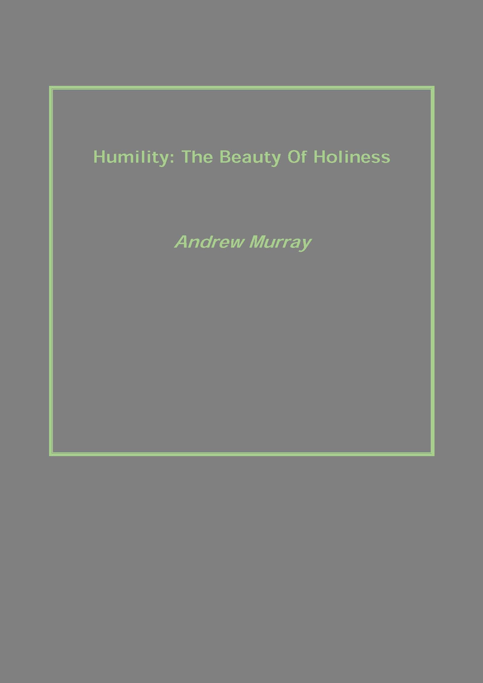 Humility: the Beauty of Holiness - Gyan Books - Distacart
