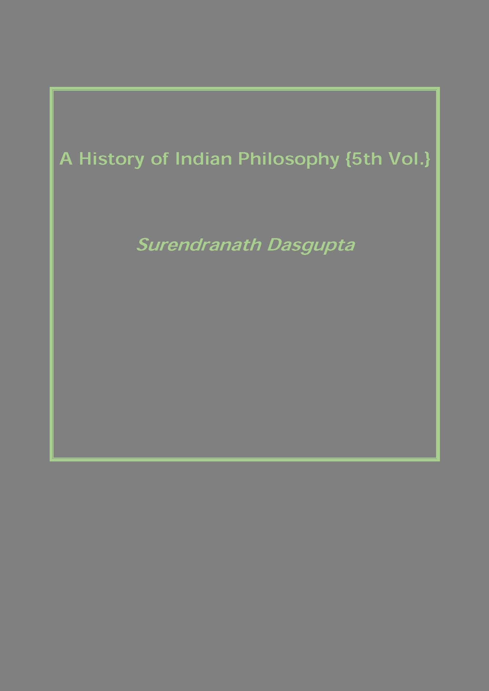 A History of Indian Philosophy Vol. 5th - Gyan Books - Distacart