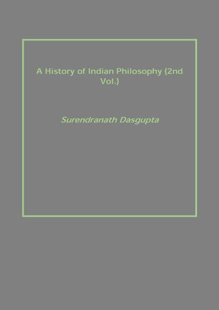 A History of Indian Philosophy Vol. 2nd - Gyan Books - Distacart