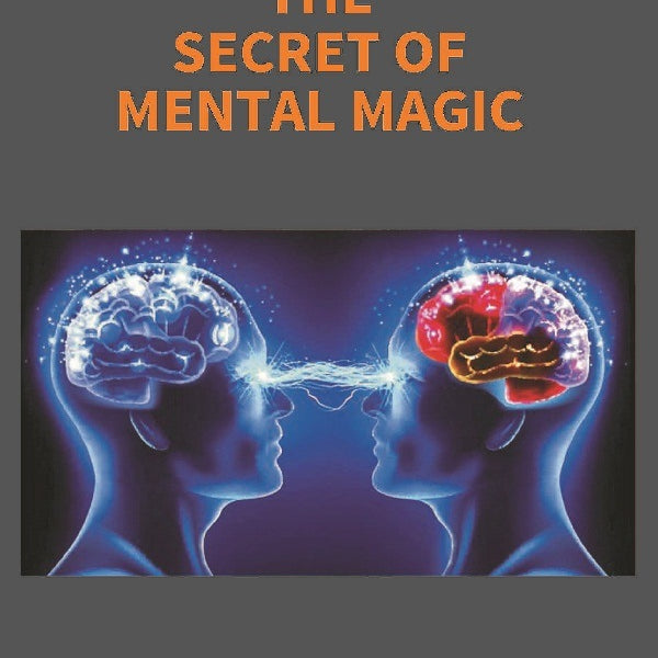 The Secret of Mental Magic: a Course of Seven Lessons - Gyan Books - Distacart