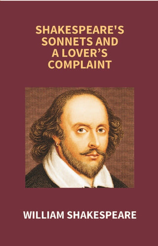 Shakespeare's Sonnets and a Lover’s Complaint - Gyan Books - Distacart