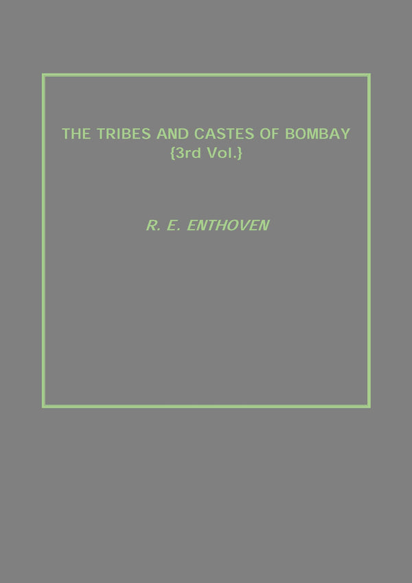 The Tribes and Castes of Bombay Vol. 3rd - Gyan Books - Distacart
