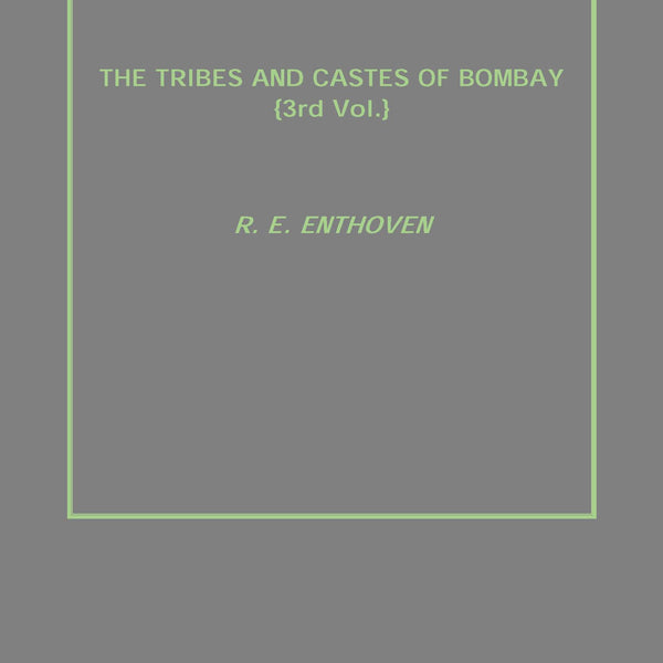 The Tribes and Castes of Bombay Vol. 3rd - Gyan Books - Distacart