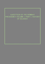 Thumbnail for Gazetteer of the Bombay Presidency (History of Gujarat) Vol. 1st, Part 1 - Gyan Books - Distacart