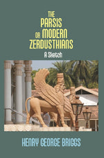 Thumbnail for The Parsis Or Modern Zerdusthians: a Sketch - Gyan Books - Distacart
