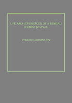 Thumbnail for Life and Experiences of a Bengali Chemist Vol. 2nd - Gyan Books - Distacart