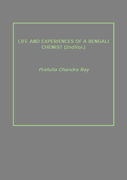 Life and Experiences of a Bengali Chemist Vol. 2nd - Gyan Books - Distacart