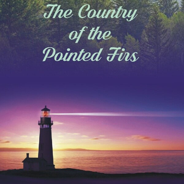 The Country of the Pointed Firs - Gyan Books - Distacart