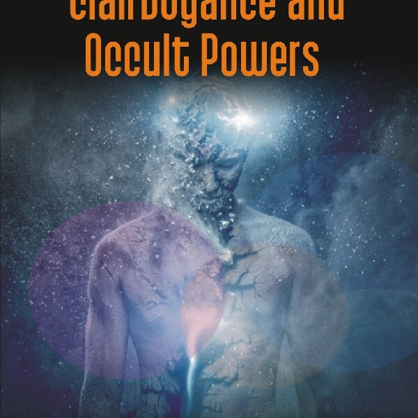 A Course of Advanced Lessons in Clairvoyance and Occult Powers - Gyan Books - Distacart