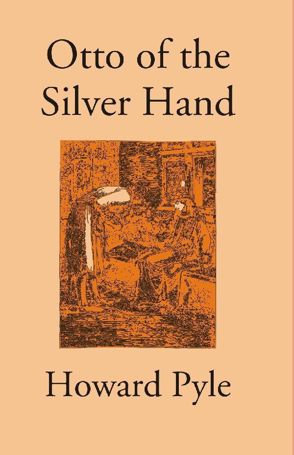 Otto of the Silver Hand - Gyan Books - Distacart