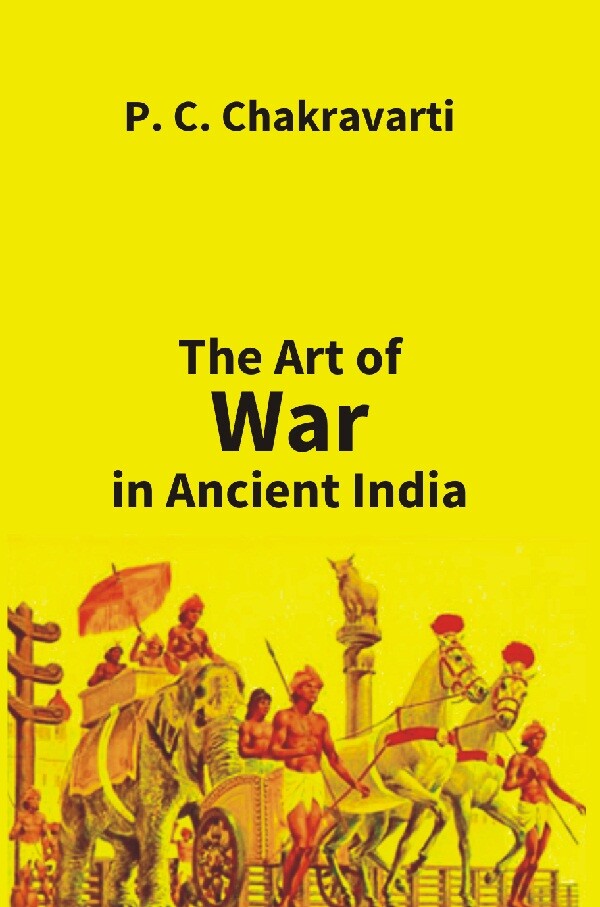 The Art of War in Ancient India - Gyan Books - Distacart