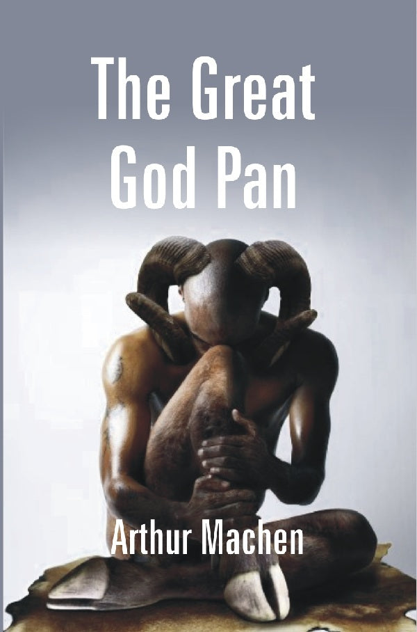 The Great God Pan : and the Inmost Light - Gyan Books - Distacart