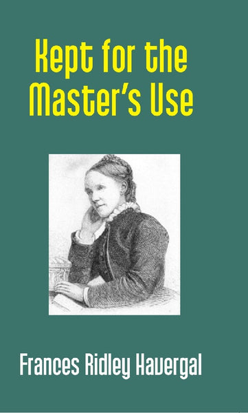 Kept For the Master's Use - Gyan Books - Distacart