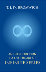 Thumbnail for An Introduction to the Theory of Infinite Series - Gyan Books - Distacart