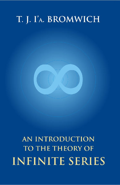 An Introduction to the Theory of Infinite Series - Gyan Books - Distacart