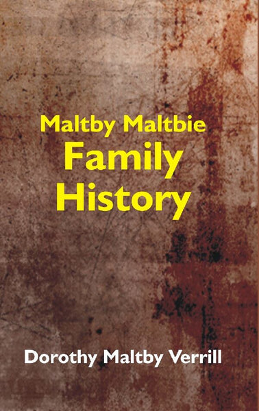 Maltby-Maltbie Family History - Gyan Books - Distacart