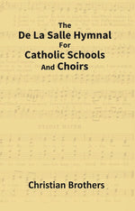 Thumbnail for The De La Salle Hymnal For Catholic Schools and Choirs - Gyan Books - Distacart