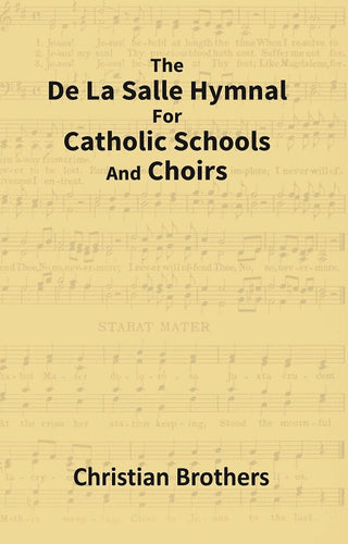 The De La Salle Hymnal For Catholic Schools and Choirs - Gyan Books - Distacart