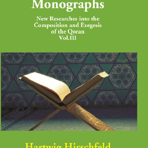 Asiatic Monographs New Researches Into the Composition and Exegesis of the Qoran Vol. 3rd - Gyan Books - Distacart