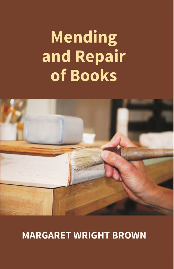 Mending and Repair of Books - Gyan Books - Distacart