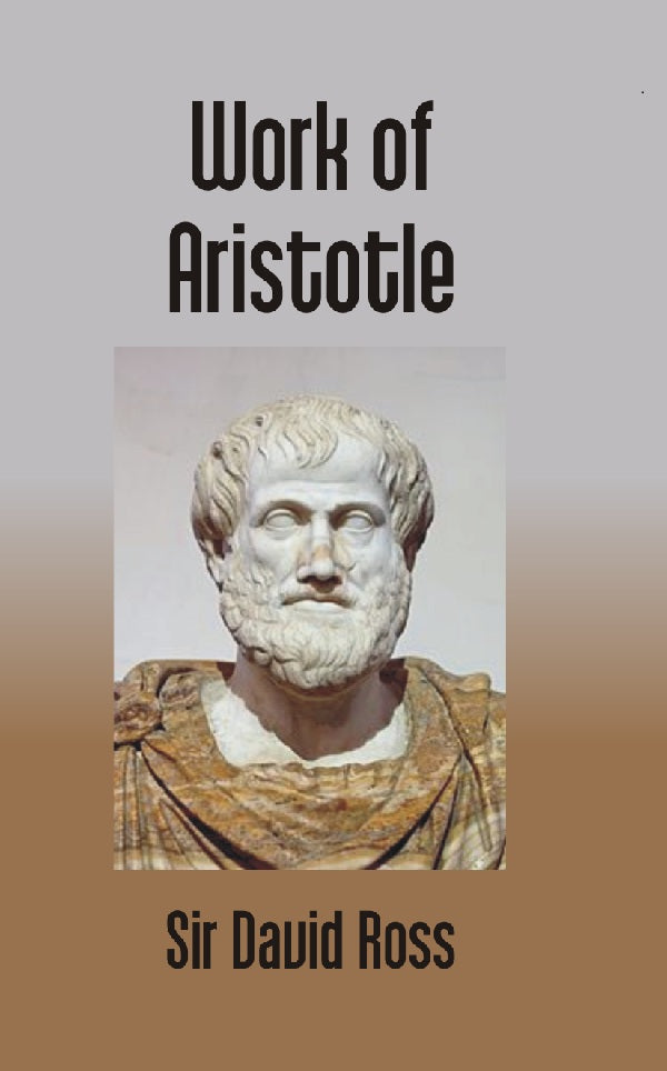 The Works of Aristotle: Select Fragments Vol. 12th - Gyan Books - Distacart