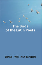 Thumbnail for The Birds of the Latin Poets - Gyan Books - Distacart