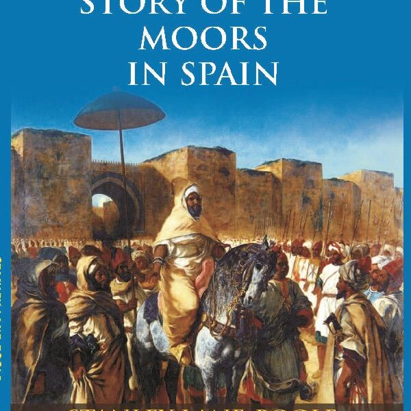 The Story of the Moors in Spain - Gyan Books - Distacart