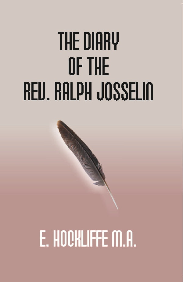 The Diary of the Rev. Ralph Josselin 1616-1683 - Gyan Books - Distacart