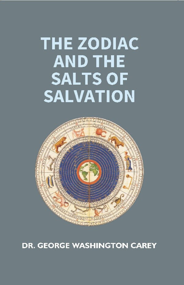 The Zodiac and the Salts of Salvation: Part 1 and 2 - Gyan Books - Distacart