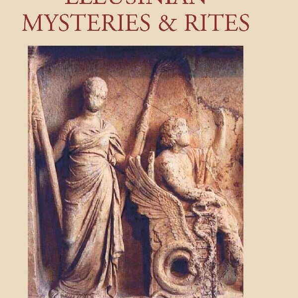 The Eleusinian Mysteries & Rites - Gyan Books - Distacart