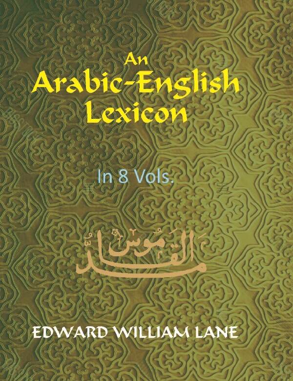 An Arabic-English Lexicon 8 Vols. Set - Gyan Books - Distacart