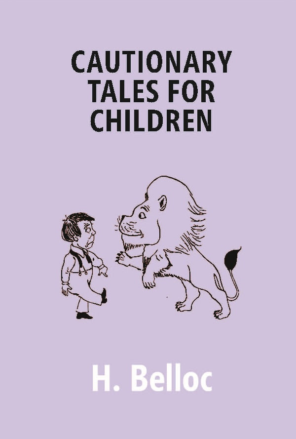 Cautionary Tales For Children - Gyan Books - Distacart