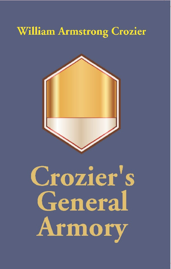 Crozier's General Armory - Gyan Books - Distacart