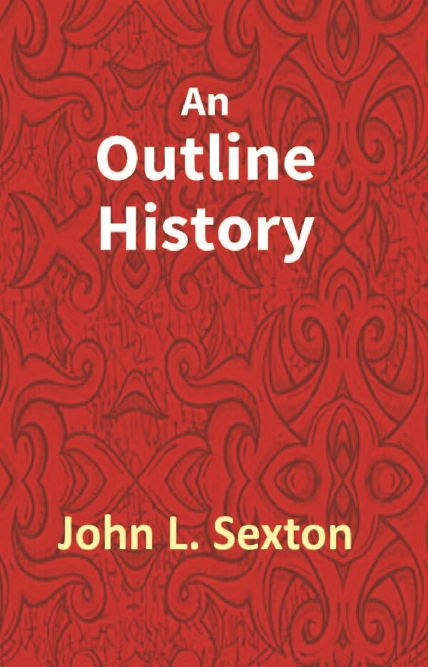 An Outline History of Tioga and Bradford Counties in Pennsylvania, Chemung, Steuben, Tioga, Tompkins and Schuyler in New York - Gyan Books - Distacart